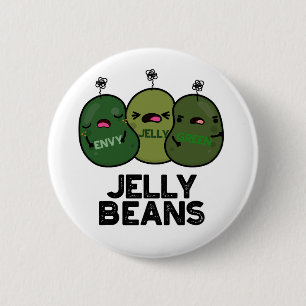 Badge Rond 5 Cm Jelly Haricots Drôle Jalous Bonbons Pun