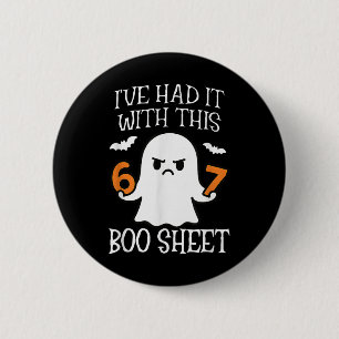 Badge Rond 5 Cm J'en ai marre de cette feuille Boo 67 Mème Hallowe
