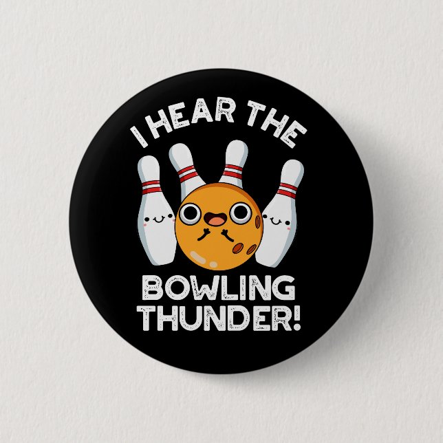 Badge Rond 5 Cm J'Entends Le Bowling Thunder Sports Pun Dark BG (Devant)