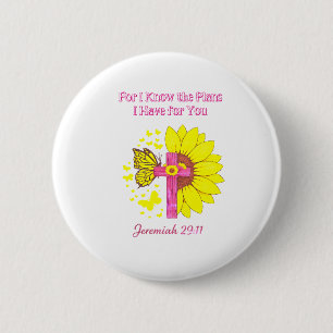 Badge Rond 5 Cm Jérémie 29:11 Croix Tournesol Foi chrétienne T‑S