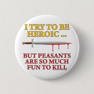 Badge Rond 5 Cm J'essaye d'être héroïque