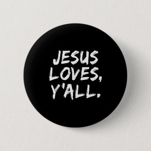 Badge Rond 5 Cm Jésus aime tout le monde croyant chrétien foi Dieu