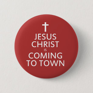 Badge Rond 5 Cm Jésus Christ vient en ville