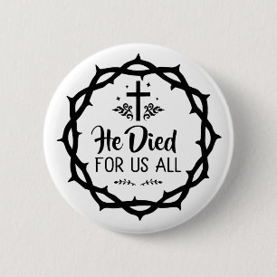 Badge Rond 5 Cm Jesus died for us all 