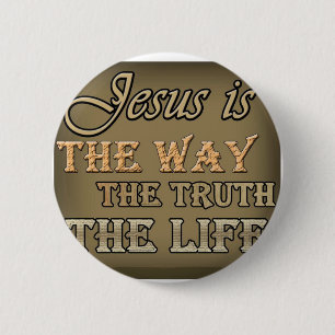 Badge Rond 5 Cm Jésus est la manière