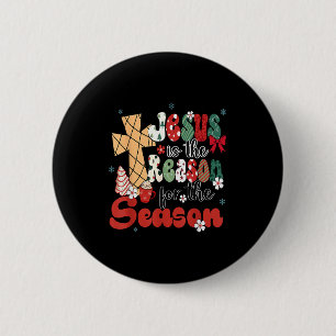 Badge Rond 5 Cm Jésus Est La Raison De La Saison De Noël Jésus