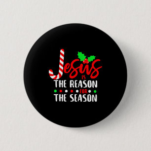 Badge Rond 5 Cm Jésus Est La Raison De La Saison De Noël Xmas