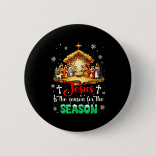 Badge Rond 5 Cm Jésus Est La Raison De La Saison Foi Chrétienne