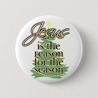 Badge Rond 5 Cm Jésus est la raison de la saison, Noël
