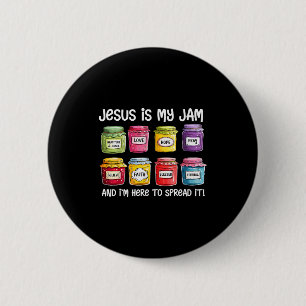 Badge Rond 5 Cm Jésus est ma jam et je suis là pour répandre la bi