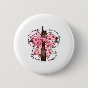Badge Rond 5 Cm Jésus Est Mon Saint Valentin Coquette Bow Coeur Ch