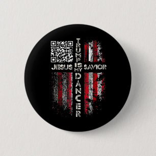 Badge Rond 5 Cm Jésus Est Mon Sauveur Trump Est Mon Danseur Qr Tru