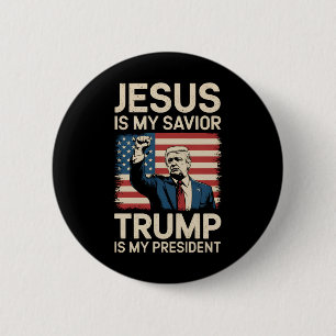 Badge Rond 5 Cm Jésus est mon sauveur Trump est mon président 47 É