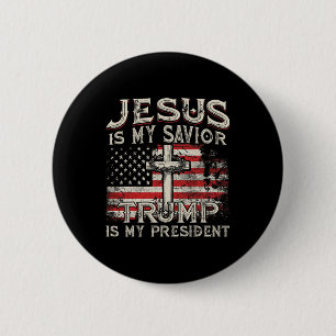 Badge Rond 5 Cm Jésus est mon sauveur Trump est mon président Amér