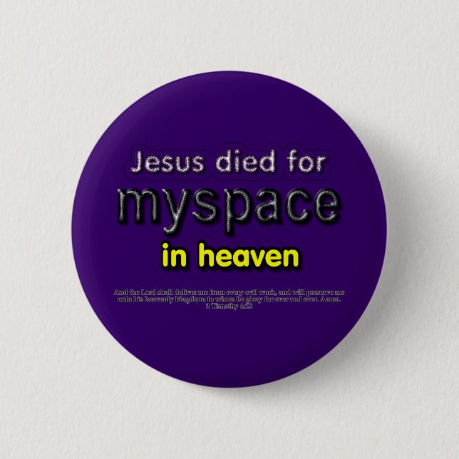 Badge Rond 5 Cm Jésus est mort pour le myspace dans le ciel (Devant)