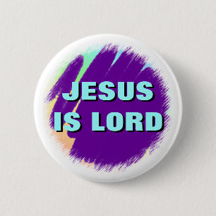 Badge Rond 5 Cm Jésus est seigneur