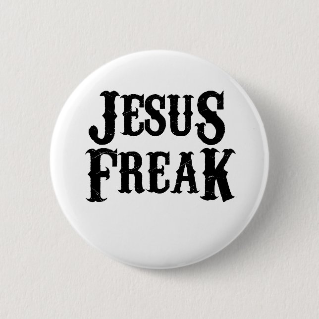 Badge Rond 5 Cm Jesus Freak (Devant)