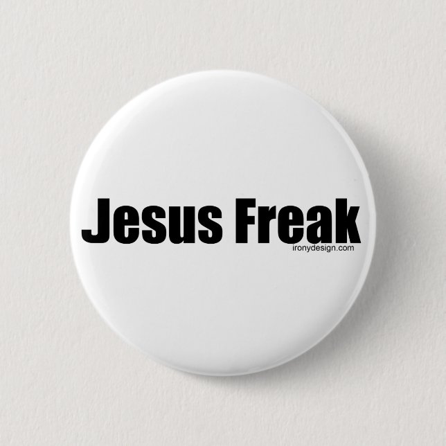 Badge Rond 5 Cm Jesus Freak (Devant)