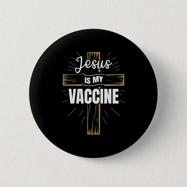 Badge Rond 5 Cm Jésus Is My Vaccine Christian Faith (Devant)