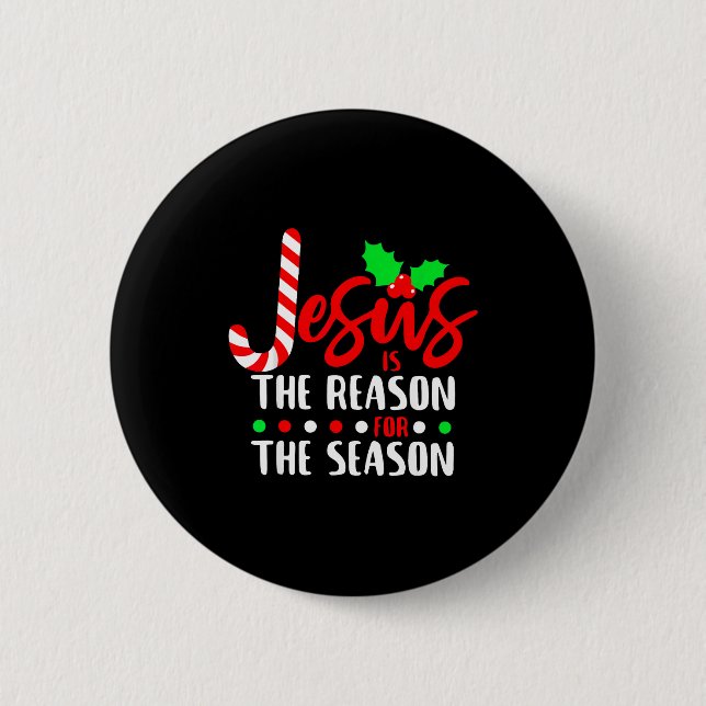 Badge Rond 5 Cm Jesus Is The Reason For The Season Christmas Xmas  (Devant)