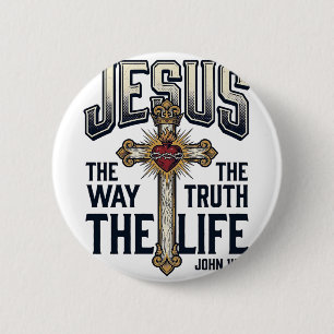 Badge Rond 5 Cm Jésus Le Chemin La Vérité La Vie Chemise Chrétienn