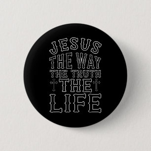 Badge Rond 5 Cm Jésus Le Chemin La Vérité La Vie Croix Chrétienne