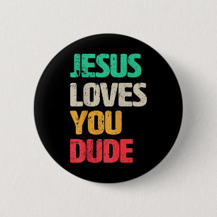 Badge Rond 5 Cm Jésus vous aime Mec foi chrétienne Evangile Cultur