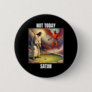 Badge Rond 5 Cm Jésus Vs Satan Jouant au Golf - Pas Aujourd'hui Sa