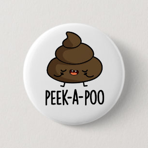 Badge Rond 5 Cm Jeter Un Oeil Poo Drôle Pun Poop