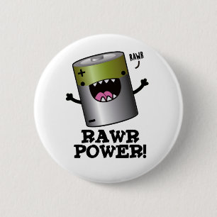 Badge Rond 5 Cm Jeu de batterie Rawy Power Funny