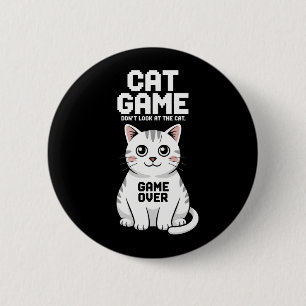 Badge Rond 5 Cm Jeu de chat Ne regardez pas le chat trop drôle