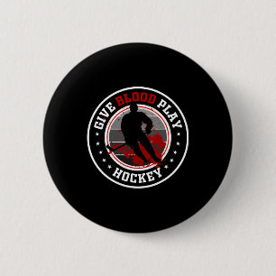 Badge Rond 5 Cm Jeu de Hockey Boy faire ou donner de sang Jeu de H