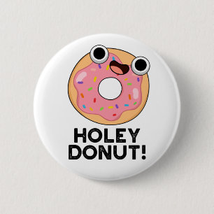 Badge Rond 5 Cm Jeu de nourriture amusant Holey Donut