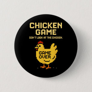 Badge Rond 5 Cm Jeu de poulet Ne regardez pas le poulet Drôle de p