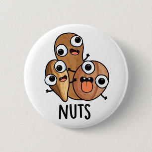 Badge Rond 5 Cm Jeu Drôle Nutty Nutty