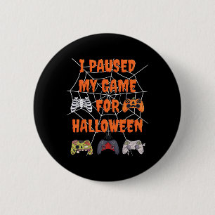 Badge Rond 5 Cm Jeu J'Ai Suspendu Mon Jeu Pour Halloween Fun Gamer