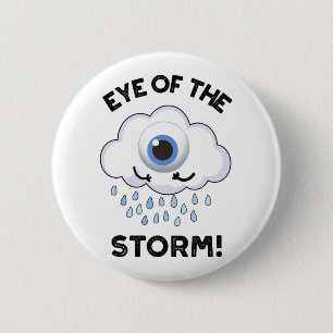 Badge Rond 5 Cm Jeu Météo Drôle De L'Oeil De La Tempête