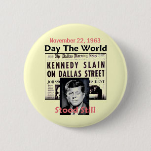 Badge Rond 5 Cm JFK A TUÉ le bouton