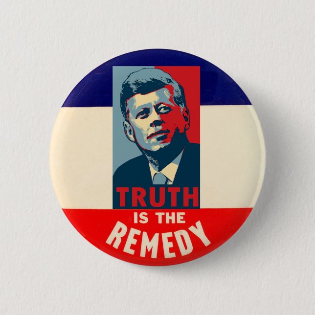 Badge Rond 5 Cm JFK : La vérité est le remède (Devant)