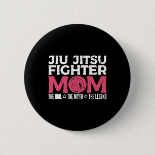 Badge Rond 5 Cm Jiu Jitsu Fighter Mom The Idol Judo Karate Jiu Jit