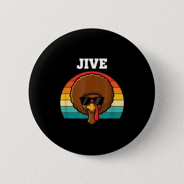 Badge Rond 5 Cm Jive Turkey Afro Retro 70s Thanksgiving Turkey Day (Devant)