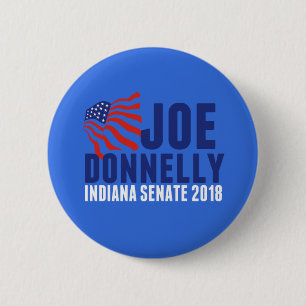 Badge Rond 5 Cm Joe Donnelly pour le sénat 2018 de l'Indiana