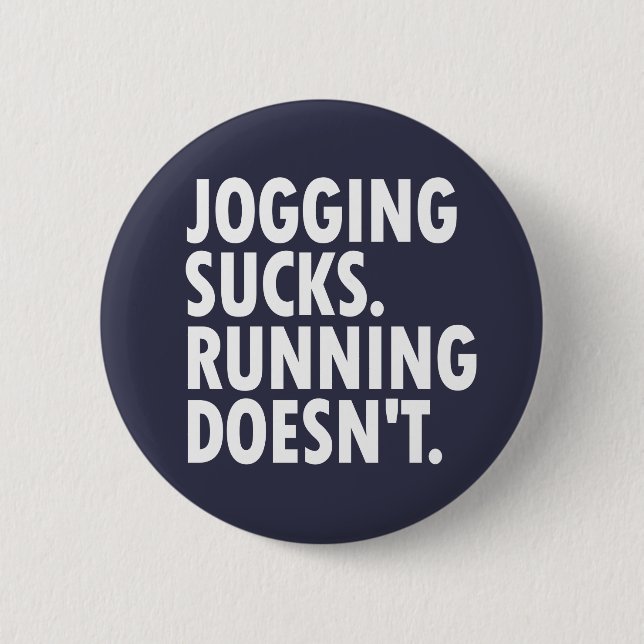 Badge Rond 5 Cm Jogging Sucks. Courir ne marche pas. (Devant)