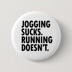 Badge Rond 5 Cm Jogging Sucks. Courir ne marche pas.