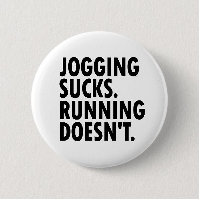 Badge Rond 5 Cm Jogging Sucks. Courir ne marche pas. (Devant)