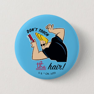 Badge Rond 5 Cm Johnny Bravo Comb - Ne touchez pas les cheveux!