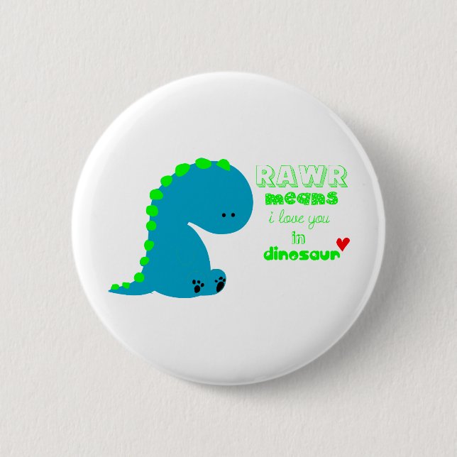 Badge Rond 5 Cm Joli Dinosaure RAWR (Devant)