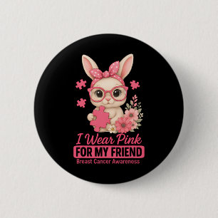Badge Rond 5 Cm Joli Lapin Je Porte Du Rose Pour Mon Ami Cance Du