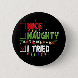 Badge Rond 5 Cm Joli Mauvais J'ai Essayé Famille Xmas Pyjama Drôle