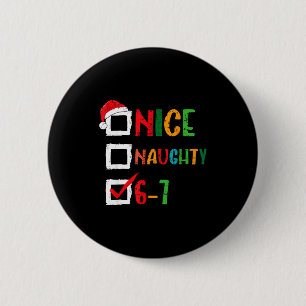Badge Rond 5 Cm Joli Méchant 6 7 Mème 67 Noël Six Sept Garçons
